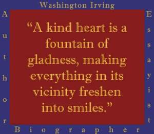 A Kind Heart Is A Fountain - W Irving