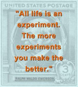 All Life Is An Experiment - RW Emerson